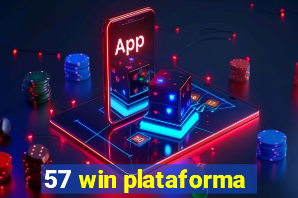 57 win plataforma